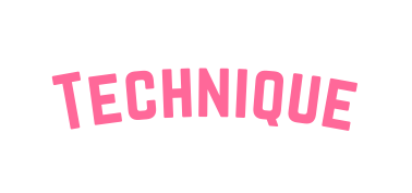 Technique
